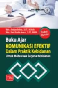 Image of buku ajar komunikasi efektif dalam praktik kebidanan