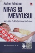 Asuhan Kebidanan Nifas dan Menyusui; Teori dalam Praktik Kebidanan Profesional
