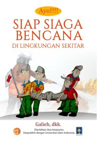 Ayo!!! Siap Siaga Bencana Di Lingkungan Sekitar