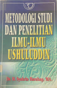 Image of Metodologi Studi Dan Penelitian ILmu-ilmu Ushuluddin