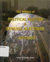 The History of Political Parties & General Elections in Indonesia