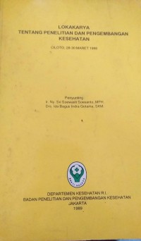 Lokakarya Tentang Penelitian dan Pengembangan Kesehatan
