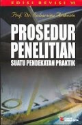 Prosedur Penelitian : Suatu Pendekatan Praktik