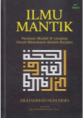 Ilmu mantik : panduan mudah & lengkap untuk memahami kaidah berpikir