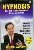 Hypnosis The Art Of Subconscious Communication