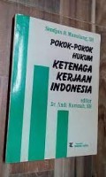 Pokok-Pokok Hukum Ketenaga Kerja Indonesia