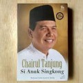 Chairul Tanjung Si Anak Singkong