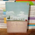 Heaven On Earth : Hanya Kau Yang Paling Mengerti