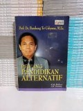 Pejuang Pendidikan Alternatif