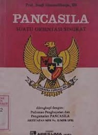 Pancasila Suatu Orintasi Singkat