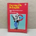 Getting On In English : Kursus Menengah Bahasa Inggris BBC