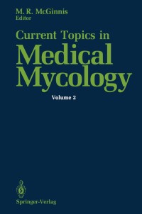 Current Topics In Medical Mycology