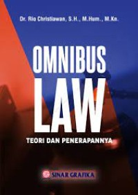 Omnibus Law : Teori  dan Penerapannya