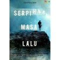 Serpihan Masa Lalu