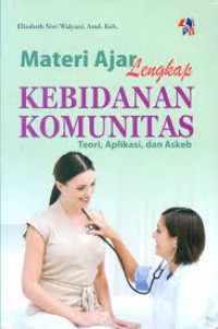Evidence-Based dalam Kebidanan : Kehamilan. Persalinan, & Nipas