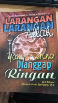 Larangan Larangan Allah yang sering dianggap Ringan