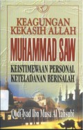 Keagungan Kekasih ALLAH Muhammad SAW