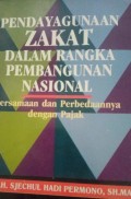 Pendayagunaan Zakat dalam Rangka Pembangunan Nasional
