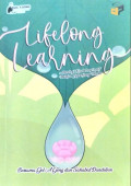 Life Long learning : antologi kisah inspiratif belajar sepanjang hayat