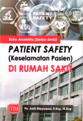 Buku analekta (serba-serbi) : patient safety (keselamatan pasien) di rumah sakit