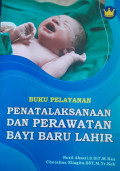 Buku pelayanan penatalaksanaan dan perawatan bayi baru lahir