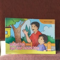 Melihat Peta Agar Tidak Tersesat Jalan