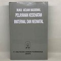 Buku Acuan Nasional Pelayanan Kesehatan Maternal Dan Neonatal