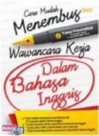Image of Cara Mudah Menembus Wawancara Kerja Dalam Bahasa Inggris