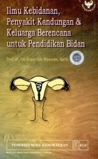 Image of E-Book : ilmu kebidanan, penyakit kandungan dan keluarga berencana untuk pendidikan bidan