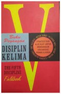 Buku pegangan disiplin kelima: Strategi dan Alat Untuk Membangun Organisasi Pembelajar